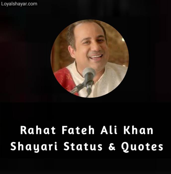 Rahat Fateh Ali Khan Shayari