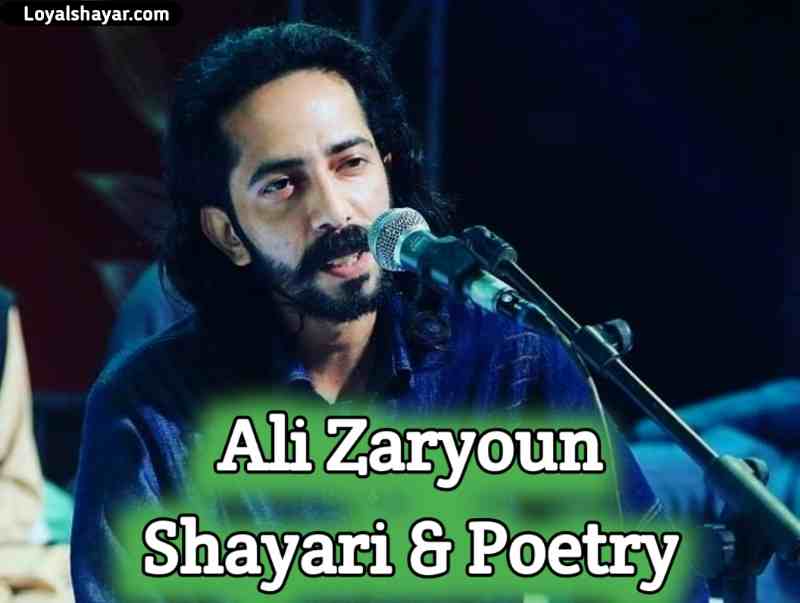 110+ Best Ali Zaryoun Shayari In Hindi Poetry (2022)